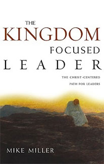 The Kingdom-Focused Leader