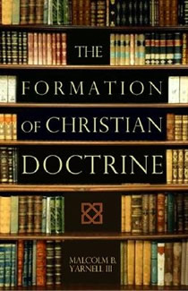 The Formation of Christian Doctrine