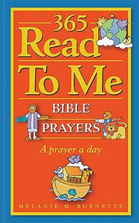 365 Read-To-Me Prayers for Children
