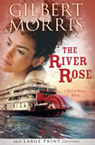 The River Rose (Large Print Trade Paper)